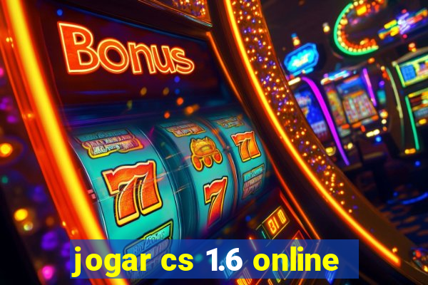 jogar cs 1.6 online